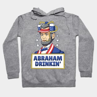 Abraham Drinking Funny Drinking Shirt Hoodie